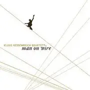 CD - Klaus Heidenreich Quartet - Man On Wire - Digipak