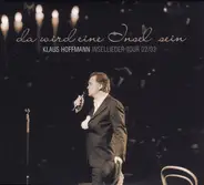 Klaus Hoffmann - Da Wird Eine Insel Sein - Insellieder Tour 02/03