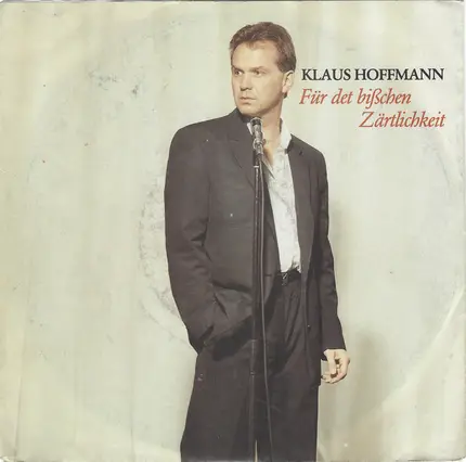 Klaus Hoffmann - Für Det Bißchen Zärtlichkeit