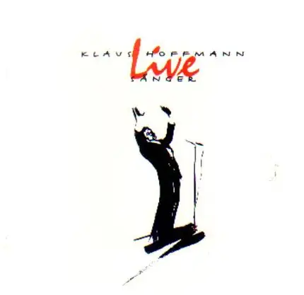 Klaus Hoffmann - Sänger (Live)