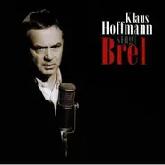 Klaus Hoffmann - Singt Brel