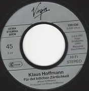7inch Vinyl Single - Klaus Hoffmann - Für Det Bißchen Zärtlichkeit