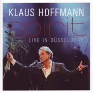 Klaus Hoffmann - Spirit-Live in Düsseldorf