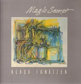 Klaus Ignatzek - Magic Secret