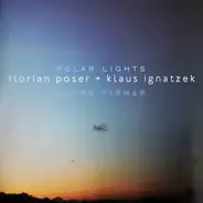 Klaus Ignatzek / Florian Poser Duo - Polar Lights