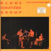LP - Klaus Ignatzek Group - Live In Switzerland
