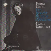 LP - Klaus Kammer - Ein Bericht für eine Akademie / Franz Kafka - Sonderauflage / Stereo