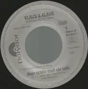 7inch Vinyl Single - Klaus & Klaus - Aber Schön Muß Sie Sein