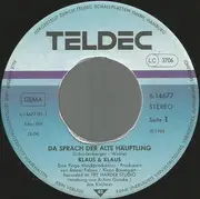 7inch Vinyl Single - Klaus & Klaus - Da Sprach Der Alte Häuptling