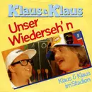 7inch Vinyl Single - Klaus & Klaus - Unser Wiederseh'n
