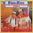 LP - Klaus & Klaus - Wir Feiern Wieder Feste