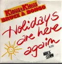 12inch Vinyl Single - Klaus & Klaus & Bruce & Bongo - Holidays Are Here Again