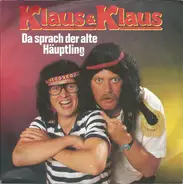 Klaus & Klaus - Da Sprach Der Alte Häuptling