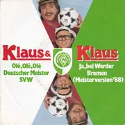 7inch Vinyl Single - Klaus & Klaus - Olé, Olé, Olé Deutscher Meister SVW - Green Vinyl