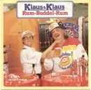 7inch Vinyl Single - Klaus & Klaus - Rum-Buddel-Rum