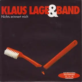 Klaus Lage - Nichts Erinnert Mich