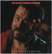 Klaus Lage Band - Schweissperlen