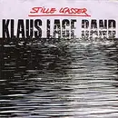 7inch Vinyl Single - Klaus Lage Band - Stille Wasser