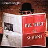 CD - Klaus Lage - Die Welt Ist Schön - Special Edition