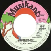 7inch Vinyl Single - Klaus Lage - Die Liebe Bleibt