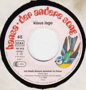 7inch Vinyl Single - Klaus Lage - Ich Bleib Diesen Sommer Zu Haus
