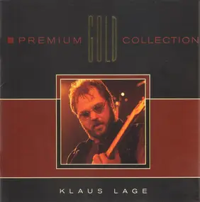 Klaus Lage - Premium Gold Collection