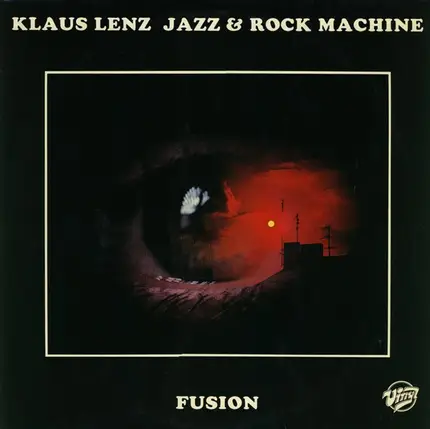 Klaus Lenz Jazz & Rock Machine - Fusion