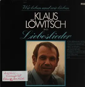 Klaus Löwitsch - Klaus Löwitsch Singt: Liebeslieder