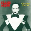 7inch Vinyl Single - Klaus Nomi - You Don't Own Me