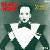 Klaus Nomi - You Don't Own Me