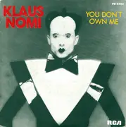 7inch Vinyl Single - Klaus Nomi - You Don't Own Me