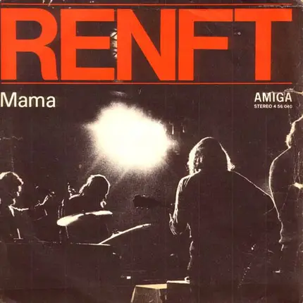Klaus Renft Combo - Mama / Ermutigung