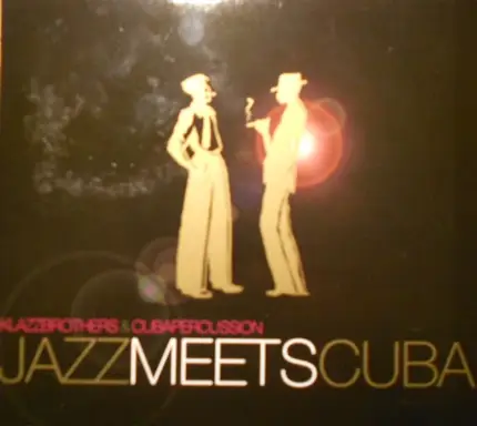 Klazz Brothers & Cuba Percussion - Jazz Meets Cuba