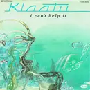 7inch Vinyl Single - Klaatu - I Can't Help It