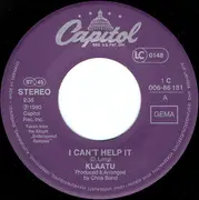 7inch Vinyl Single - Klaatu - I Can't Help It