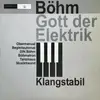 LP - Klangstabil - Böhm Gott Der Elektrik - Limited Edition (x/300)
