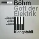 LP - Klangstabil - Böhm Gott Der Elektrik - Limited Edition (x/300)