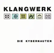 12inch Vinyl Single - Klangwerk - Die Kybernauten
