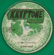 7inch Vinyl Single - Klark Kent - Too Kool To Kalypso - Green, Clear vinyl