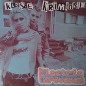 Klasse Kriminale - Electric Caravanas