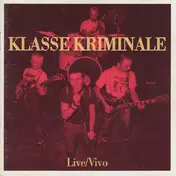 Klasse Kriminale - Live / Vivo