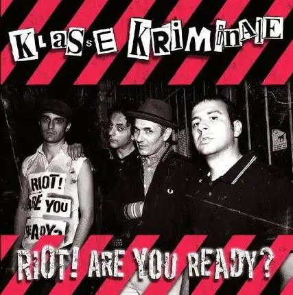 Klasse Kriminale - Riot! Are You Ready?