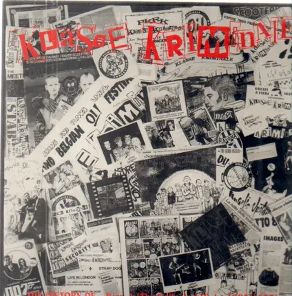 Klasse Kriminale - The History Of... Part. 1 (The Collected Highs 1985/1993)