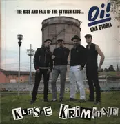 LP - Klasse Kriminale - The Rise And Fall Of The Stylish Kids... Oi! Una Storia