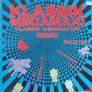 12inch Vinyl Single - Klassik Generation - Klassik Megamaxi