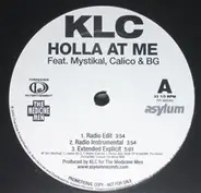 Klc - Holla At Me / Iphuwanna