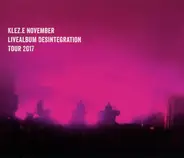 Klez.e - November (Livealbum Desintegration Tour 2017)