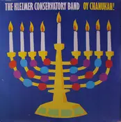 Klezmer Conservatory Band - Oy Chanukah!