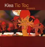 Klea - Tic Toc (The Remixes)