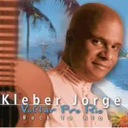 Kleber Jorge - Voltar Pro Rio